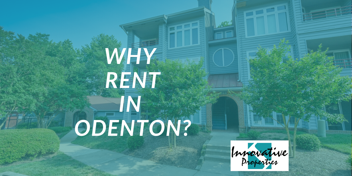 Why rent in Odenton, Maryland Innovative Properties